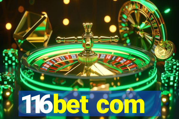 116bet com